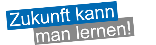 Zukunft kann man lernen