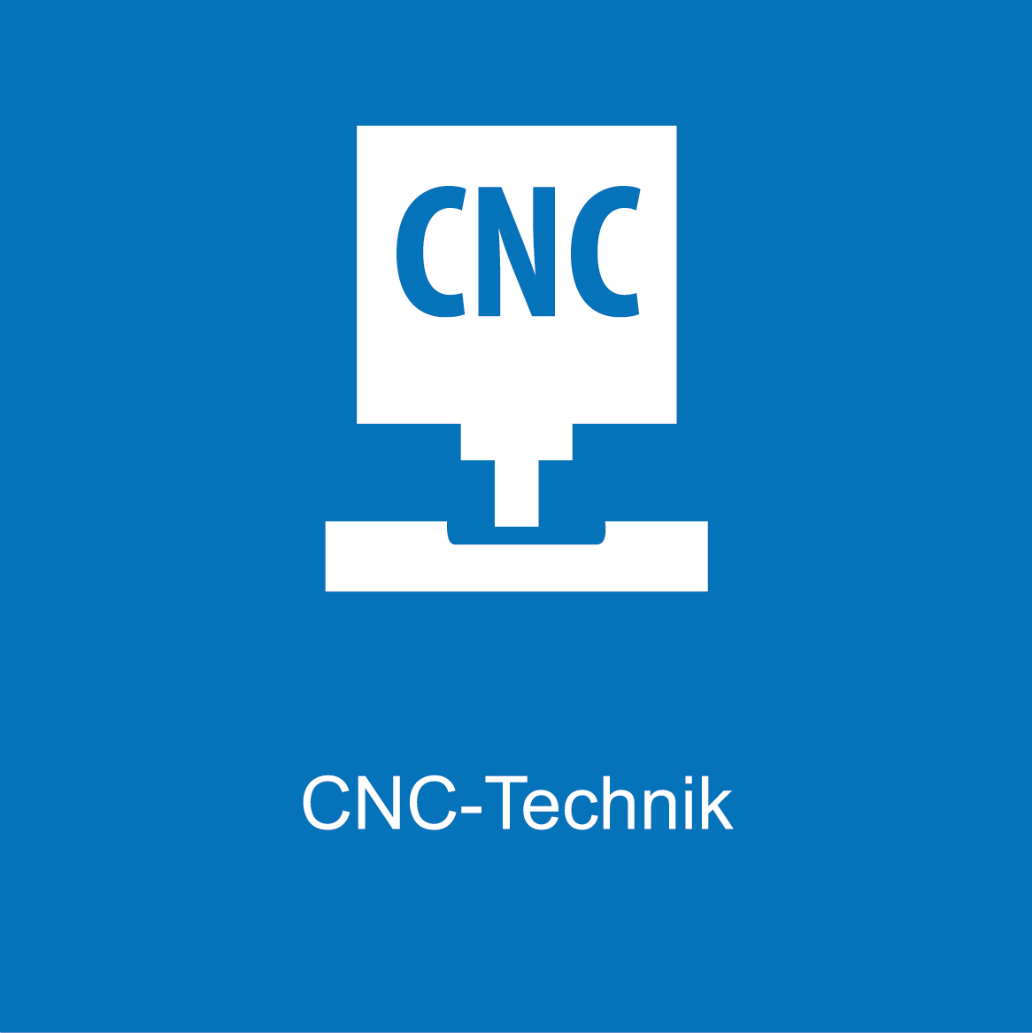 Weiterbildung - CNC-Technik